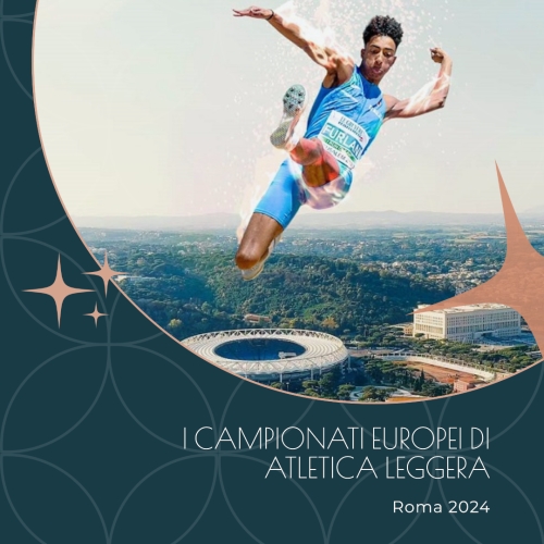  I Campionati Europei di Atletica Leggera Roma 202...