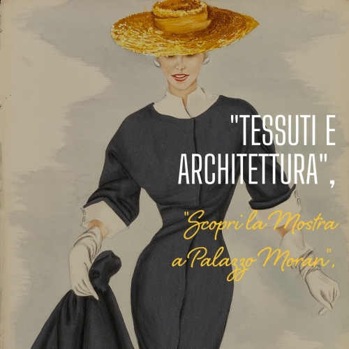 Galtrucco. Tessuti Moda Architettura: La Mostra a ...